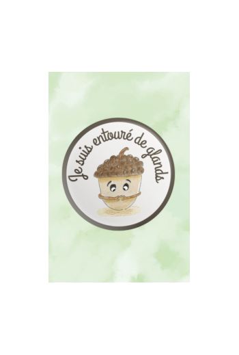 Badge "Je suis entouré de...
