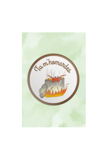 Badge "Tu m'homardes"